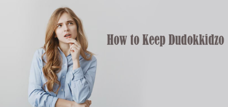 how to keep dudokkidzo