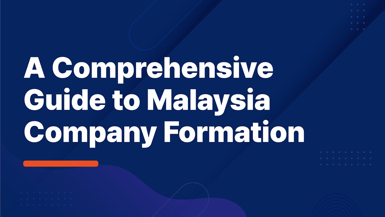 Company Formation Malaysia: Practical Guide to Registering and Growing Your Business
